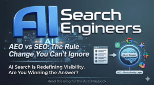 AEO vs SEO, Why the Rules of Business Visibility Just Changed and What You Need to Do Now